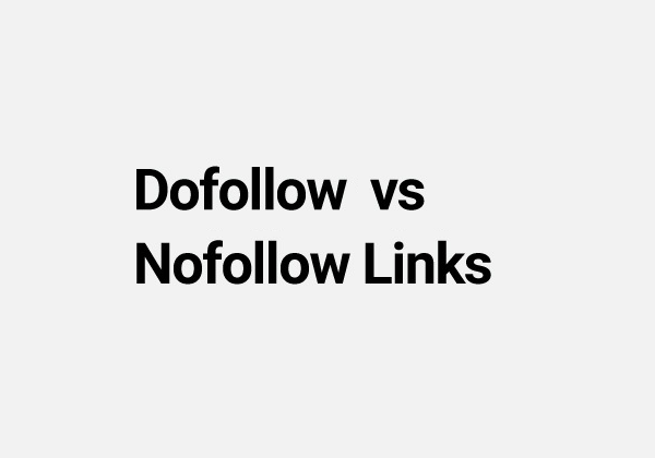 Dofollow Vs Nofollow Backlinks