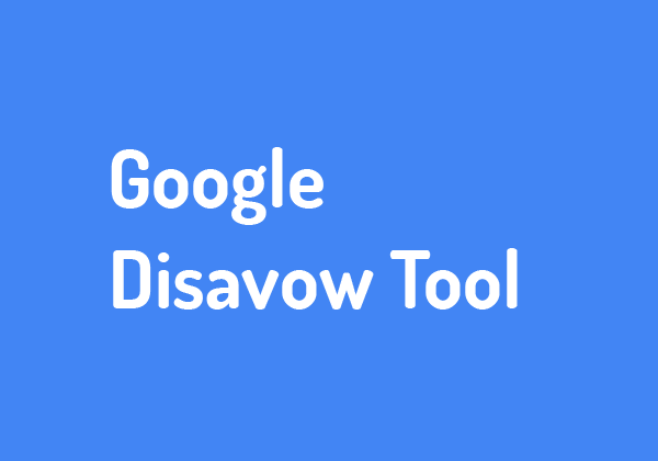 Google Disavow Tool