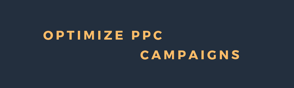 Optimize your PPC Campaigns